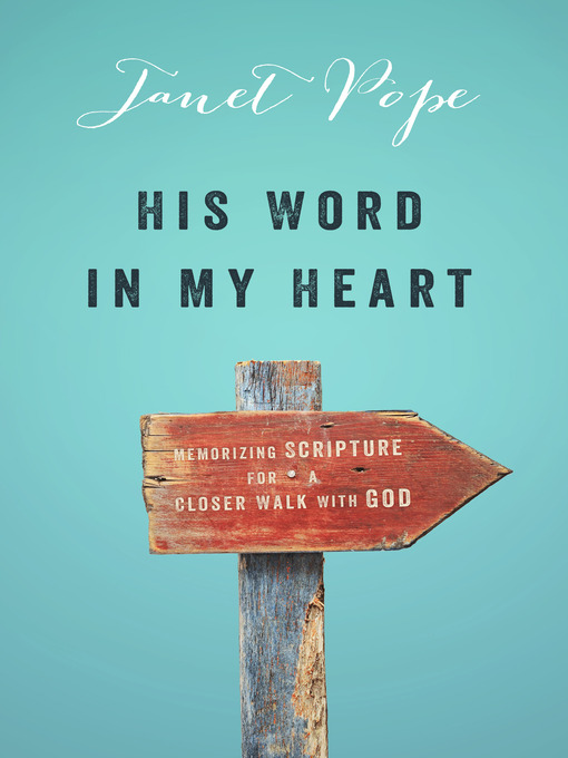 Title details for His Word in My Heart by Janet Pope - Available